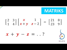 Perkalian Matriks Dari Persamaan Matriks Matematika Sma Ma Smk Mak Ipa Ips Bahasa Belatik Youtube