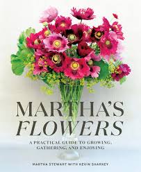 Maybe you would like to learn more about one of these? Martha S Flowers A Practical Guide To Growing Gathering And Enjoying Stewart Martha Sharkey Kevin 9780307954770 Amazon Com Books