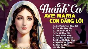 Tuyệt Đỉnh Thánh Ca Hay Nhất Về Mẹ Maria 2024