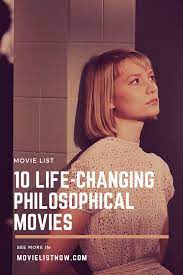 10 Life Changing Philosophical Movies Movie List Now Movie List Inspirational Movies Movies This movie is a true delight, and its lead, eugenio derbez, is quite adorable as the main character maximo. 10 life changing philosophical movies