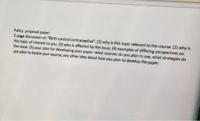 The background of the problem is established before the statement of the problem to provide readers/researchers a compelling understanding of the context of the problem as in what research has been conducted on this problem. Policy Proposal Paper 2 Page Discussion On Birth Chegg Com