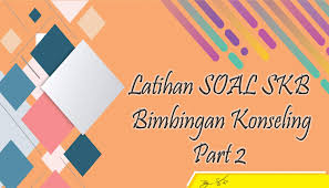 Check spelling or type a new query. Soal Latihan Skb Bimbingan Konseling Part 2 Quiz Quizizz