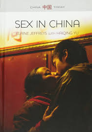 My unfamiliar family (2020) 2020. Sex In China China Today Amazon Co Uk Jeffreys Elaine Yu Haiqing 9780745656137 Books
