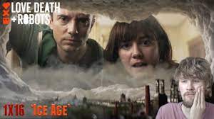 For anyone confused about the ending to the sixteenth episode of love, death and robots allow us to help! Love Death Robots Season 1 Episode 16 Ice Age Reaction Youtube