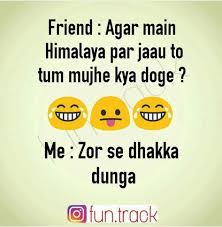 Check spelling or type a new query. Funny Quotes Friendship Hindi Manny Quote