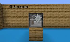 Let's explore how to make a stonecutter. Old Minecraft P E Stonecutter 1 17 1 16 1 16 5 1 16 4 Forge Fabric 1 15 2 Mods Minecraft