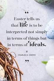 To inspire or include in a card. 45 Best Easter Quotes Famous Sayings About Hope And Spring