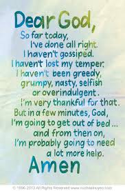 Dear God So Far Today I Ve Done All Right Anon Calligraphy Michael Noyes Dear God Good Morning Quotes Funny Quotes