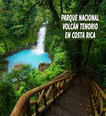 Parque Nacional Volcán Tenorio en Costa Rica | Parques nacionales ...