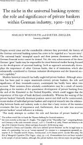 Die kurse und / oder bewertungen zum basiswert entsprechen regelmäßig nicht den an oder von der in den endgültigen bedingungen der wertpapiere angegebenen referenzstelle veröffentlichten kursen oder bewertungen. The Niche In The Universal Banking System The Role And Significance Of Private Bankers Within German Industry 1900 19331 Financial History Review Cambridge Core