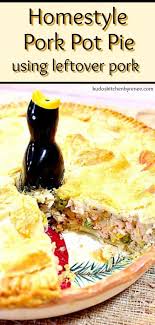 Homestyle Pork Pot Pie Recipe Using Leftover Pork