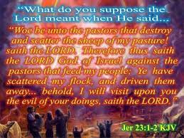 Jeremiah 23 1 What Sorrow Awaits The Leaders Of My People The Shepherds Of My Sheep For They Have Destroyed And Scattered The V Sayings My People Lord Meaning