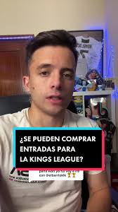 Entradas Limitadas para la Kings League