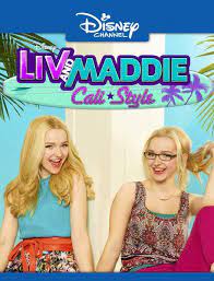 Liv And Maddie Cali Style Season 4 Season 4 Opens With Liv Maddie And The Rest Of The Rooney Clan Starting Their New Life In Cali Liv And Maddie Maddie Liv