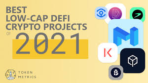 Best cryptocurrency to invest in 2021: The Best Low Cap Defi Crypto Projects Of 2021 Token Metrics Blog