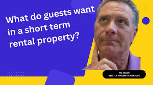 What does the guests want in a short term rental property?