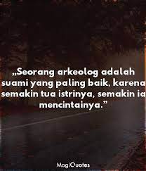 Kenapa kita ada di sini (hidup di dunia)? Seorang Arkeolog Adalah Suami Yang Paling Baik Agatha Christie Magiquotes Com