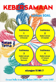 Jangan lupa cek soal uts tema 6 kelas 4 dan kunci jawaban serta soal ulangan. Latihan Soal Sd Kelas 2 Tema 7 Fur Android Apk Herunterladen