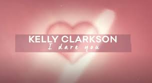 I, i, i care about you, there's something you just have to know, i care about you, i, i, i incredible as it may seem, you came and filled me up again, with every possible emotion. I Dare You By Kelly Clarkson Song Meanings And Facts