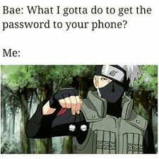 Niggasbelike Phone Password Funny Naruto Memes Naruto Funny Anime Naruto