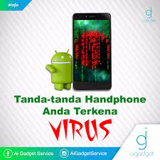 Check spelling or type a new query. Tanda Tanda Handphone Terkena Virus Ai Gadget Service