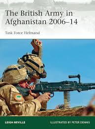 The British Army in Afghanistan 2006–14 ...