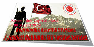 Konsolosluk Askerlik Erteleme Islemleri Hakkinda Sik Sorulan Sorular 2017 2021 Konsolosluk Randevu Alma