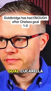 Goldbridge Reacts to Cucurella's Goal Against Manchester United