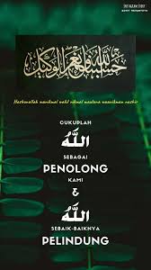 Hasbunallah wanikmal wakil menjadi kalimat yang tak asing bagi umat muslim. Pin Di Muslim