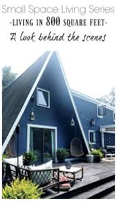 The cost of this duplex home will be less than or equal to 8 lakhs. Small Space Living Series 800 Square Foot A Frame Home Nesting With Grace