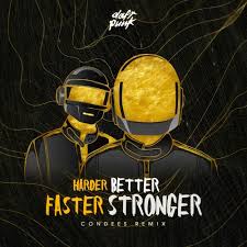 More than hour our never. Stream Daft Punk Harder Better Faster Stronger Condees Remix By Condees Listen Online For Free On Soundcloud