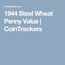 1944 Steel Wheat Penny Value Cointrackers Colletables