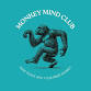 Monkey Mind Club event image