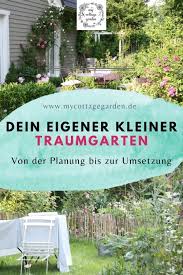 Garten Garten Tipps Schritt Fur Schritt Zu Deinem Kleinen Gartenparadies In 2020 Garten Gestalten Garten Pflanzen Garten
