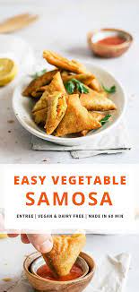Easy Vegetable Samosa Recipe Samosa Recipe Vegetable Samosa Vegan Samosa Recipes