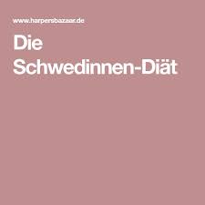 Die Schwedinnen Diat So Einfach Geht Abnehmen In Skandinavien Schwedinnen Diat Abnehmen