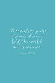 Inspirational Quotes Inspirational Quotes Self Love Motivation Truth In 2020 Inspirational Quotes Sunshine Quotes Self Love Quotes