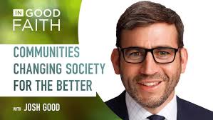 Ep. 286: How Religious Communities Can Change Society For The Better?