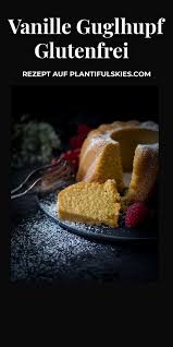 Glutenfreier Vanille Reis Guglhupf Rezept Glutenfrei Lebensmittel Essen Rezepte