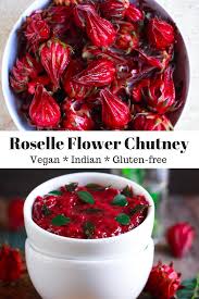 Roselle Flower Chutney Vegan Easy Indian Cuisine Chutney Recipes Chutney Artisan Food