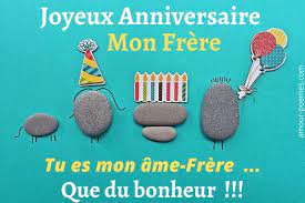 Messages Anniversaire A Son Frere Et Message Original A Un Frere