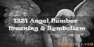 1321 Angel Number Meaning Symbolism