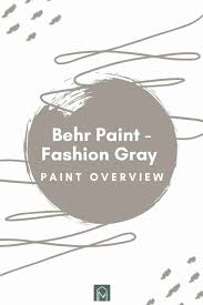 Last update star sat sr hd. Behr Fashion Gray Paint Color Overview And Review Making Manzanita
