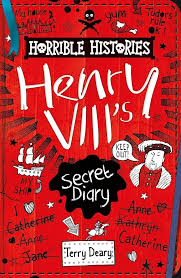 Henry VIII's Secret Diary: 1 (Horrible Histories) : Deary, Terry, Phillips, Mike: Amazon.co.uk: Books