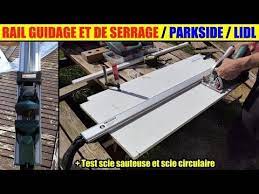 rail guidage serrage lidl parkside couper droit scie circulaire sauteuse clamping sawing guide rail youtube cordless impact drill scie aerator
