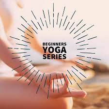 beginners yoga series ming local