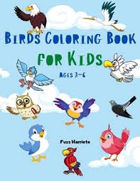 Ducks, geckos, chickens, turkey, swans, doves, sparrows, pigeons, starlings and so many others. Birds Coloring Book For Kids Ages 3 6 Cute Coloring Pages Birds For Children Ideal For Birthday Party Activity And Home Paperback The Book Table