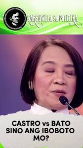 Bato vs Castro: Sino ang Iyong Iboboto?