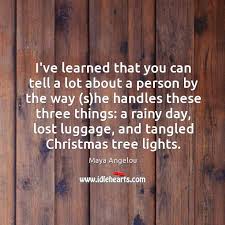 I Ve Learned That You Can Tell A Lot About A Person By Idlehearts