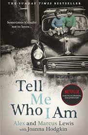 Epub Free Tell Me Who I Am Sometimes Its Safer Not To Know Now A Major Netflix Documentary Pdf Download Free Epub Netflix Documentaries Documentaries Netflix